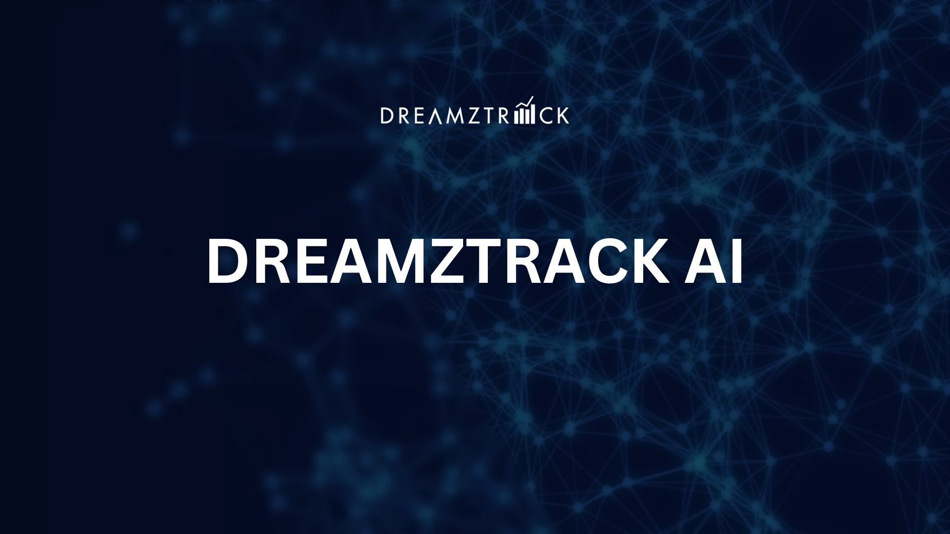 Dreamztrack AI