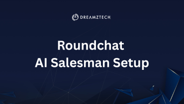 Roundchat AI Salesman Setup