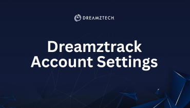 Dreamztrack Account Settings